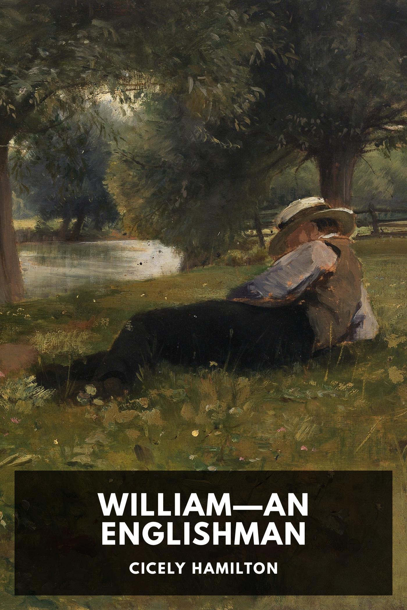 William—An Englishman - Cicely Hamilton